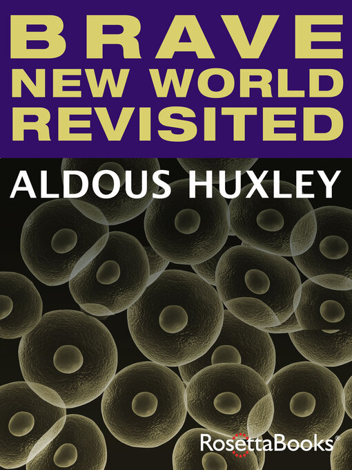 Title details for Brave New World Revisited by Aldous Huxley - Available